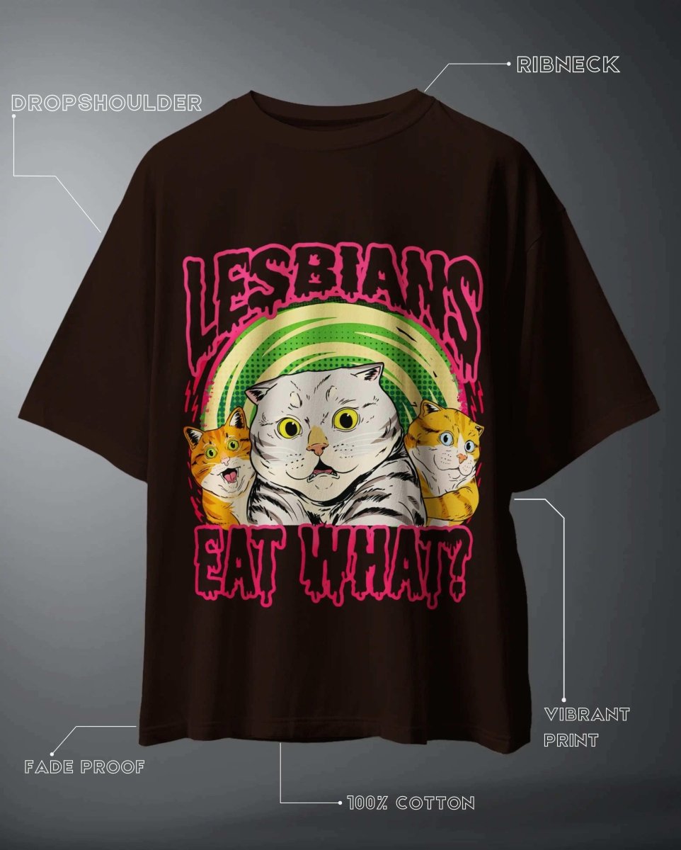 Lesbians Eat What Oversized Graphic T-Shirt featuring colorful cat design with ribneck and dropshoulder style